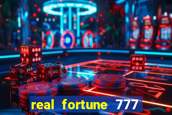 real fortune 777 paga mesmo
